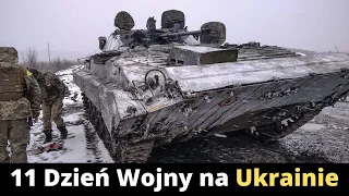 11. Dzień Wojny na Ukrainie (podsumowanie i komentarz)