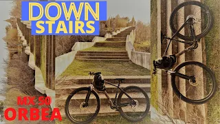 MTB Orbea MX 50 - down stairs  for the first time