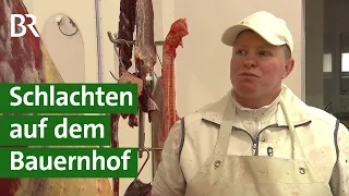 Kein Tiertransport: Schlachthaus am Bauernhof | Landwirtschaft | Unser Land | BR Fernsehen