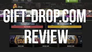 Gift-Drop.com Review! (CASE OPENING SITE FOR GAMES!?)