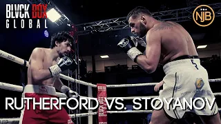 Ernie Rutherford vs Danail Stoyanov l Full Fight l Ringside l BLVCKBOXGLOBAL