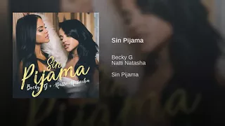 Becky G, Natti Natasha - Sin Pijama (Audio)