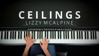 Lizzy McAlpine - ceilings (EPIC piano cover)