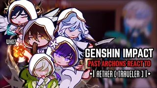 🖤✨ Past Archons React to Aether [ Traveler ] || Gacha Club || Genshin Impact