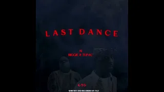 Ai Biggie & Ai Tupac-“LAST DANCE” original song