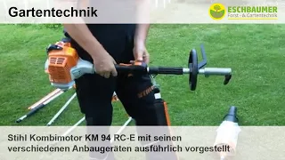 Stihl Kombimotor KM 94 RC-E mit seinen verschiedenen Anbaugeräten ausführlich vorgestellt