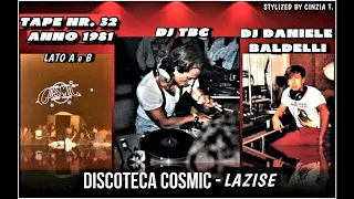 DJ BALDELLI & DJ TBC@COSMIC NR. C 032 del 1981 LATO A e B.- SUPER DJ SET (Video by Cinzia T.)