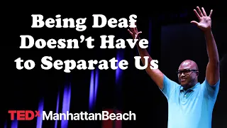 I am deaf – ASL makes a better experience for everyone | Michael Agyin | TEDxManhattanBeach