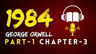 Audiobook |1984  by Orwell | Part 1 Chapter 3 | #audiobook #orwell #1984