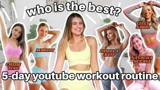 Trying the MOST POPULAR FITNESS YOUTUBERS workouts for a week & creating a 5-day workout routine!