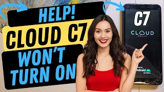 Cloud Mobile C7 Won't Turn On - 6 Things to Check