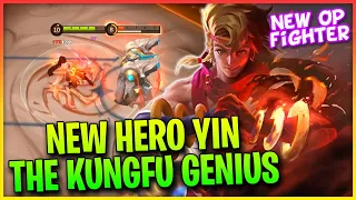 New Hero Yin, OverPower Kungfu Genius [ New Hero Tryout ] Mobile Legends Gameplay And Build.