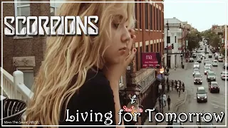 Scorpions - Living for Tomorrow  (VERSION 2)