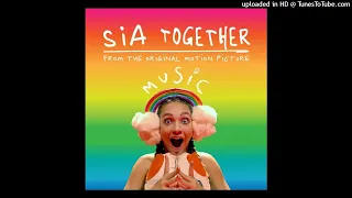 Sia - Together (From The Original Motion Picture “Music”) Movie Version