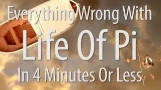 Everything Wrong With Life of Pi In 4 Minutes Or Less