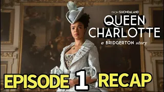 Queen Charlotte: A Bridgerton Story Season 1 Episode 1 Queen To Be Recap