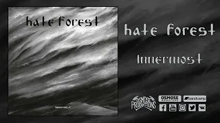 HATE FOREST Innermost (full album)