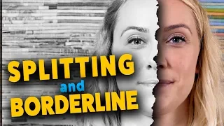 Splitting & Borderline Personality Disorder