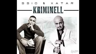 SSIO & XATAR - Kriminell ► Produziert von SSIO & MAESTRO