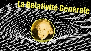 General Relativity —  Science Étonnante  #56