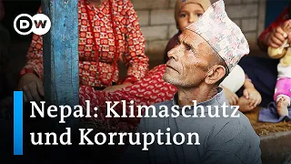 Nepal: Gelder für Klimaschutz werden fehlgeleitet | Global Ideas