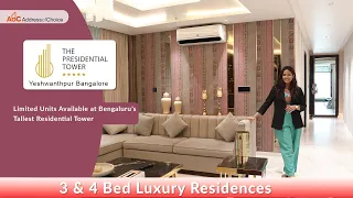 The Presidential Tower | Tallest Residential Tower of Bangalore | 3bhk & 4bhk