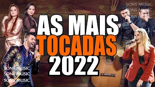 TOP Sertanejo 2022 Mais Tocadas 🌟 As Melhores Musicas Sertanejas 2022 HD