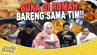 BUKA DI RUMAH BARENG SAMA TIM !!