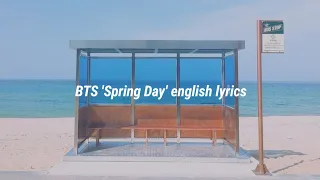 BTS 'Spring Day' english lyrics