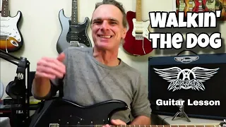 How to play WALKIN' THE DOG - Aerosmith. Guitar Lesson / Tutorial.