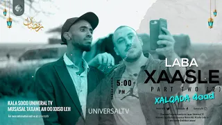 Musalsalka Laba Xaasle | Part two | Xalqada 4aad