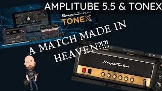 AMPLITUBE 5.5 & TONEX | A Match Made In Heaven?!?! | Here Is How They Work Together!