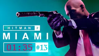 HITMAN 2 - Miami speedrun (1:35) - Silent assasin/suit only/default start