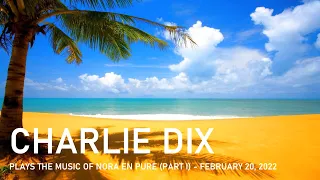 Progressive House Music - Charlie Dix - February, 20, 2022