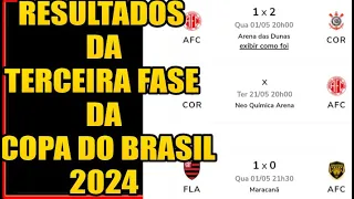 RESULTADOS DA TERCEIRA FASE DA COPA DO BRASIL 2024 - TABELA DA COPA DO BRASIL 2024 - COPA DO BRASIL