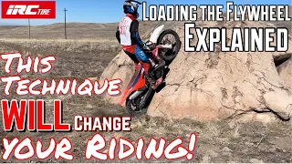 This Technique WILL Change Your Riding! Loading the Flywheel Explained!