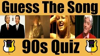 Guess The Song: 90s! | QUIZ