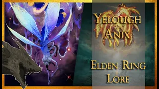 Misterios de Elden Ring | YELOUGH ANIX | Elden Ring Lore