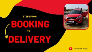Steps followed from booking to delivery of Tata Nexon XZ plus S