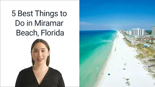 5 BEST THINGS TO DO IN MIRAMAR BEACH FLORIDA