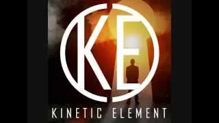 Kinetic Element 5 min  demo Vision of a New Dawn