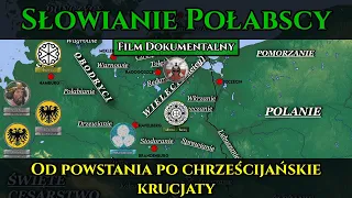 Słowianie Połabscy - od powstania po chrześcijańskie krucjaty FILM DOKUMENTALNY