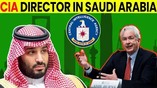 Saudi | CIA Director In Saudi Arabia | William Burns Meets Mohammed Bin Salman