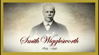 Smith Wigglesworth and the outpouring of the Holy Spirit / Christian History Documentary