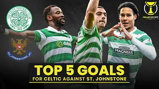 5 Celtic Goals v St. Johnstone | From van Dijk Solo Run to Dembélé Screamer | Premier Sports Cup