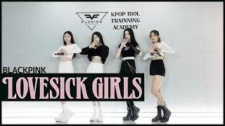 플로잉스튜디오|LIVE 퍼포먼스|블랙핑크 BLACKPINK - 'Lovesick Girls COVER |아이돌지망생