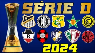 BRASILEIRÃO SÉRIE D 2024 - CONFIRA OS PARTICIPANTES