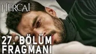 Hercai 27. Bolum fragmanı