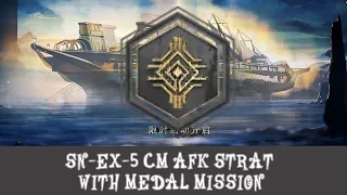 [Arknights] SN-EX-5 CM Medal Mission AFK Strat