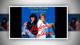 Modern Talking - Do You Wanna (Extended Version)